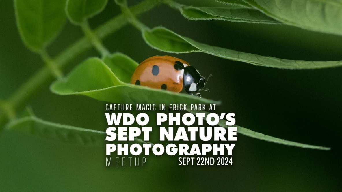 Sept Free Monthly Nature Photography Meetup