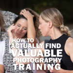 How to find valuable photography training