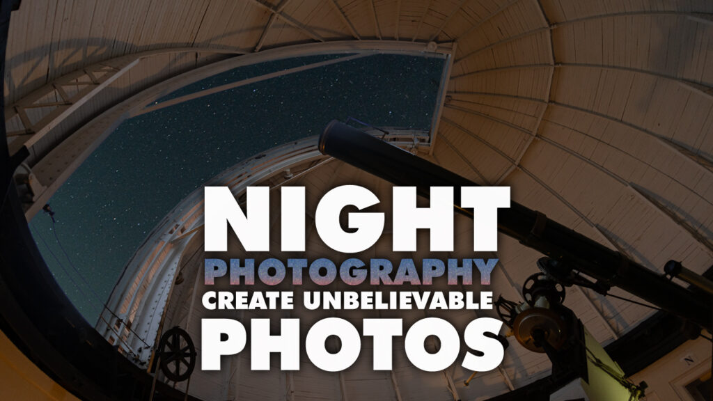 Night Photography Hack