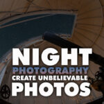Night Photography Hack
