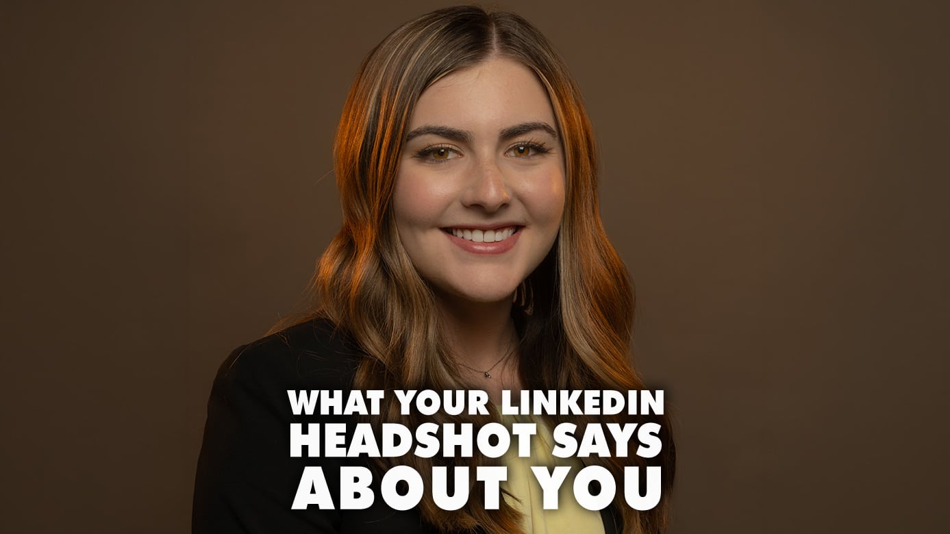 What Your LinkedIn Headshot Says About You